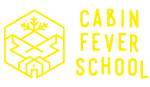 Cabin Fever School